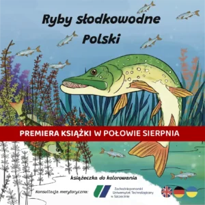 Okładka edukacyjnej kolorowanki „Ryby słodkowodne Polski” z ilustracją szczupaka, okonia i innych ryb wśród roślin podwodnych.